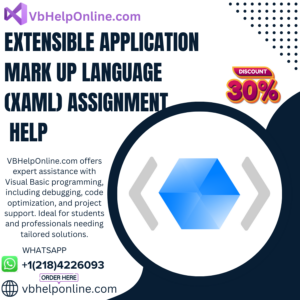 Extensible Application Mark Up Language (XAML) Assignment Help