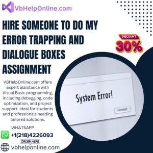 Hire Someone To Do My Error Trapping and Dialogue Boxes Assignment