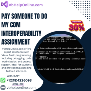 Pay Someone To Do My COM Interoperability Assignment